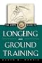 The USPC Guide to Longeing and Ground Training