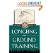 The USPC Guide to Longeing and Ground Training