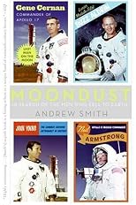 Moondust: In Search of the Men Who Fell to Earth