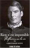 Rien n'est impossible : R�flexions sur la vie