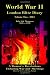 World War II: London Blitz Diary - A Woman's Revelations Enduring War and Marriage, Vol. 2: 1941