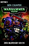 Warhammer 40 000. Der blutende Kelch