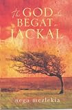 The God Who Begat a Jackal