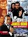 The Complete James Bond Movie Encyclopedia, Newly Revised Edition by Steven Jay Rubin ISBN 0071412468