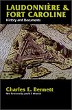 Laudonniere and Fort Caroline: History and Documents