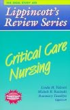 Lippincott's Review Series: Critical Care Nursing