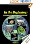 In the Beginning: Compelling Evidence for Creation and the Flood