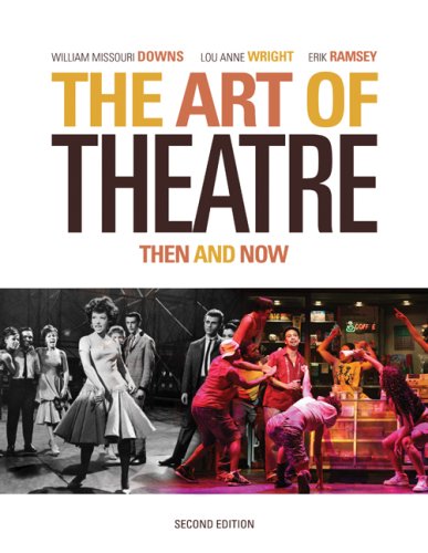 Textbook - The Art of Theatre: Then and Now
