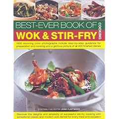 【クリックで詳細表示】Best-Ever Book of Wok ＆ Stir-Fry Cooking： 1600 Stunning Colour Photographs Include Step-By-Step Guidance for Preparation and Cooking and a Glorious Pi： Jenni Fleetwood： 洋書