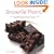 Brownie Points: Over 100 Outrageously Delicious and Easy Variations on North America's Favorite Dessert