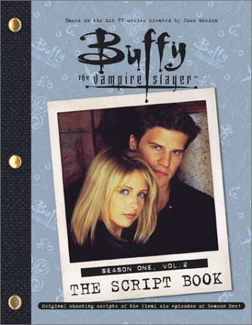 "Buffy the Vampire Slayer" Script Book: Season 1, v. 2 (Buffy the Vampire Slayer)