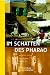 Im Schatten des Pharao. Altes Ägypten in neuer Zeit. by Anthony Sattin ISBN 3442711819