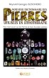 Nouveau dictionnaire des pierres utilis�es en lithoth�rapie