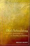 (Re)Articulating Writing Assessment