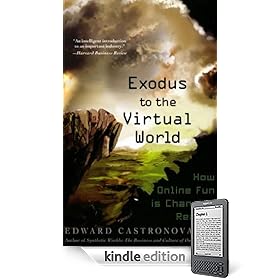 Exodus to the Virtual World (Kindle Edition)