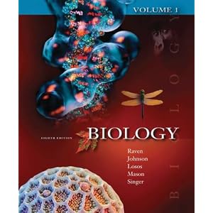 Biology Volume I by Peter Raven, George Johnson, Jonathan Losos, and Kenneth Mason