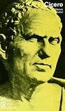 Cicero: Mit Selbstzeugnissen und Bilddokumenten - Marion Giebel