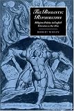 The Romantic Reformation : Religious Politics In English Literature, 1789-1824