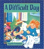 Difficult Day, A