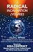 Radical Incarnation (Yours!): The President of the United States Becomes Enlightened, Heals America and Awakens Humanity, A Spiritual Fantasy