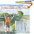 If Jesus Came to My House (reillustrated) (HarperBlessings)