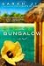 Books : The Bungalow: A Novel
