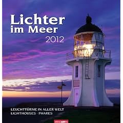 Lichter im Meer 2012: Leuchtt�rme in aller Welt