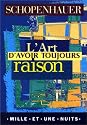 L'Art d'avoir toujours raison