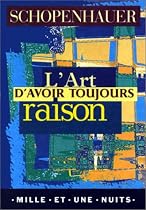 L'Art d'avoir toujours raison