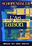 L'Art d'avoir toujours raison