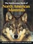The Smithsonian Book of North American Mammals