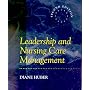 Leadership and Nursing Care Management by Diane Huber