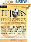 IT Jobs - IT Prospects  [2006]  Companies - Contacts - Links - Midwest States - Get Hired Now by Companies Winning New Business and Requiring New Personnel
