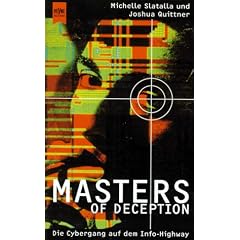 Masters of Deception. Die Cybergang auf dem Info- Highway.