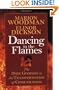 Dancing in the Flames
