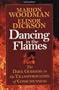 Dancing in the Flames