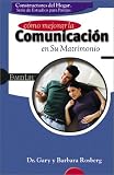 cover of Como Mejorar la Comunicacion en su Matrimonio / Improving Communication in Your Marriage (Family Lif