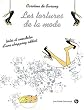 Les tortures de la mode : Listes et anecdotes d'une shopping addict