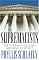 The Supremacists: The Tyranny Of Judges And How To Stop It