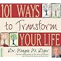 101 Ways to Transform Your Life