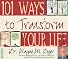 101 Ways to Transform Your Life