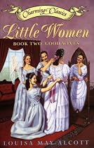 Little Women Book Two Book and Charm: Good Wives (Charming Classics)