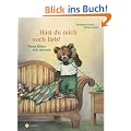 Hast Du mich noch lieb?: Wenn Eltern sich trennen