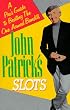John Patrick On Slots