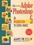Adobe Photoshop 5: An Introduction to Digital Images