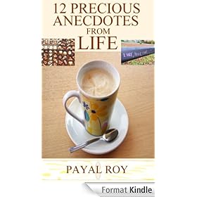 12 Precious Anecdotes From Life