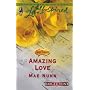 Amazing Love (Texas Treasures Series #2) (Larger Print Love Inspired #336)
