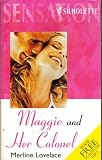 Maggie And Her Colonel (Great Escapes) (Stolen Moments)