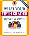 What Your Fifth Grader Needs to Know, Revised Edition: Fundamentals of a Good Fifth-Grade Education (Core Knowledge Series)