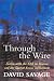Through the Wire: Action with the SAS in Borneo and the Special Forces in Vietnam